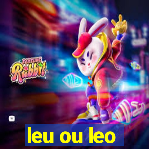 leu ou leo