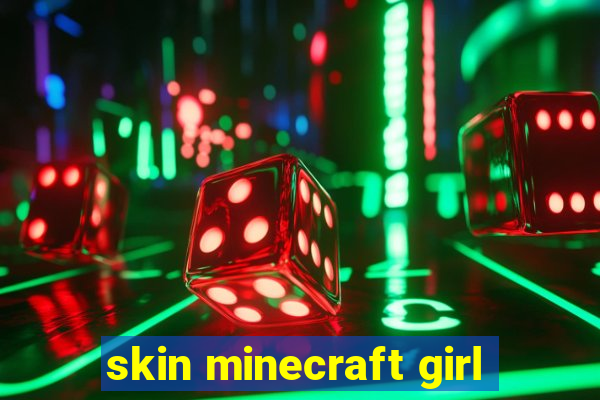 skin minecraft girl