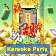 Karaoke Party