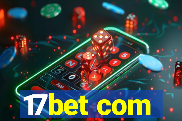 17bet com