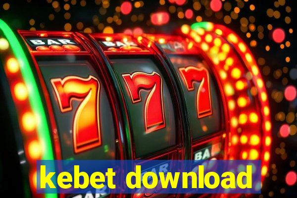 kebet download