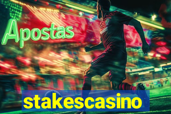 stakescasino