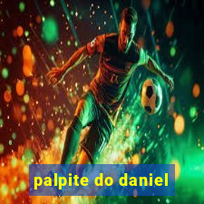 palpite do daniel