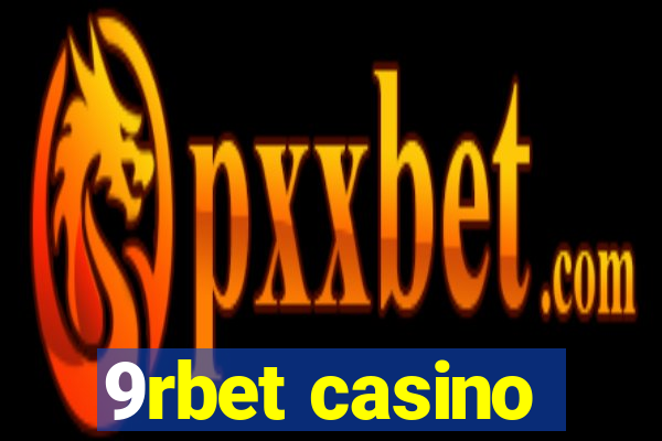 9rbet casino