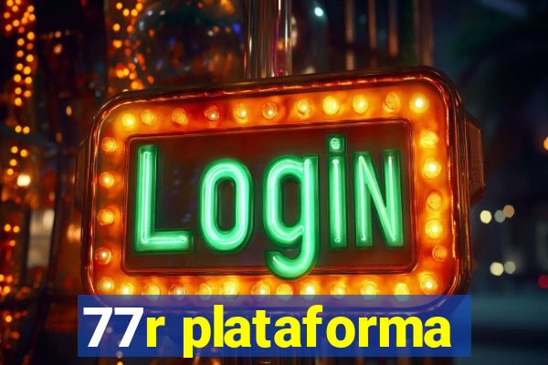 77r plataforma