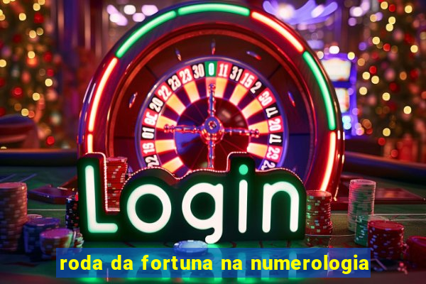 roda da fortuna na numerologia