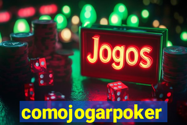 comojogarpoker