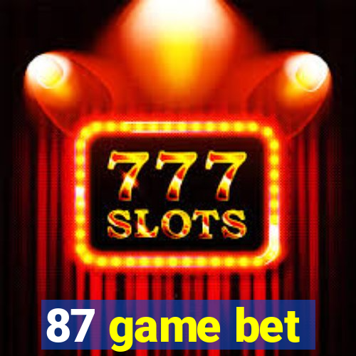 87 game bet