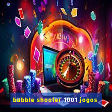 bubble shooter 1001 jogos