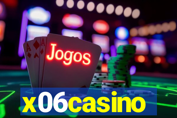 x06casino