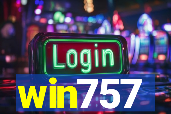 win757