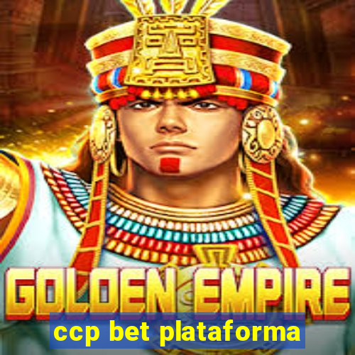 ccp bet plataforma