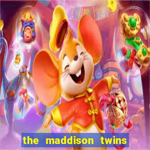 the maddison twins onlyfans free