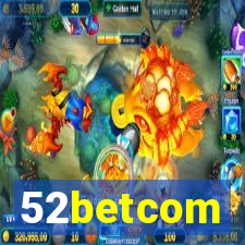 52betcom