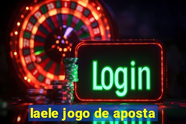 laele jogo de aposta