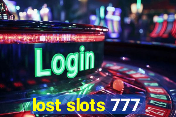 lost slots 777