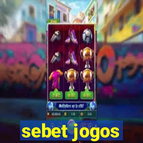 sebet jogos