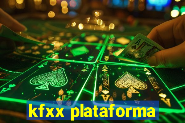 kfxx plataforma