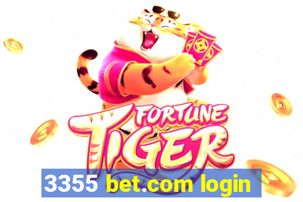 3355 bet.com login