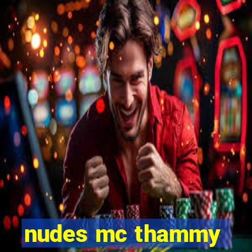 nudes mc thammy