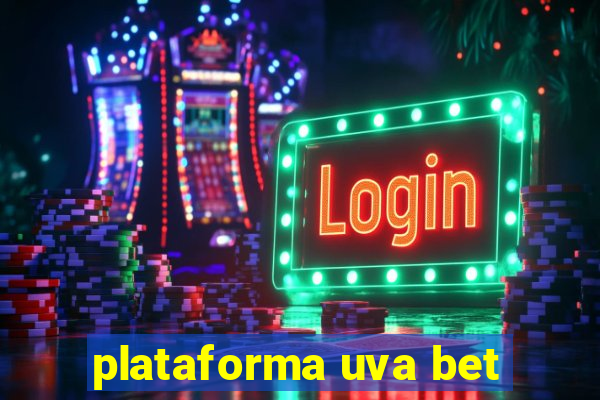 plataforma uva bet