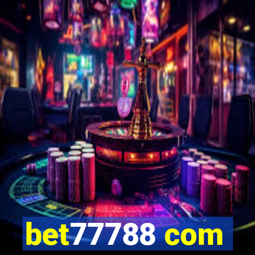 bet77788 com