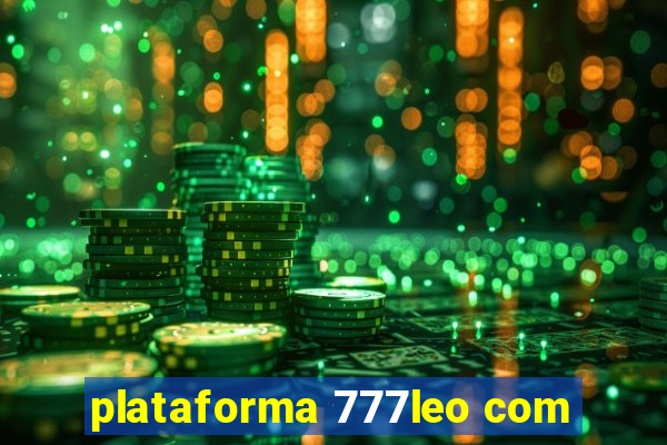 plataforma 777leo com