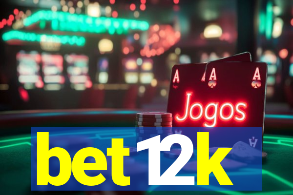 bet12k