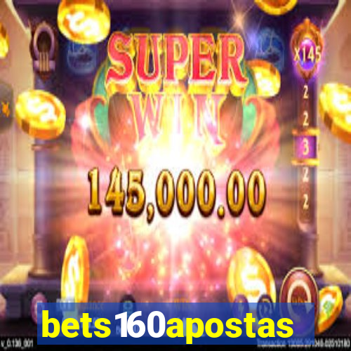 bets160apostas