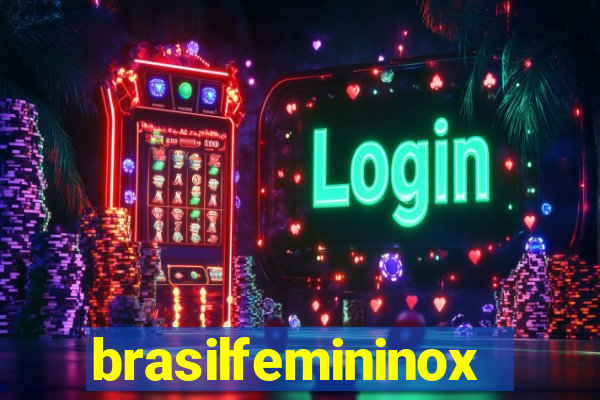 brasilfemininox