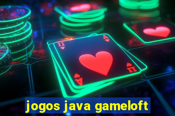 jogos java gameloft