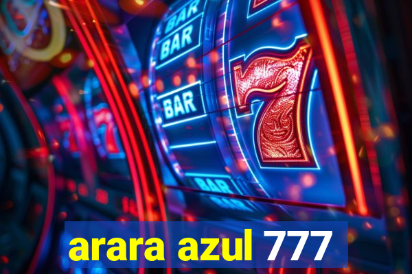 arara azul 777