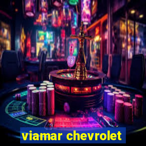 viamar chevrolet