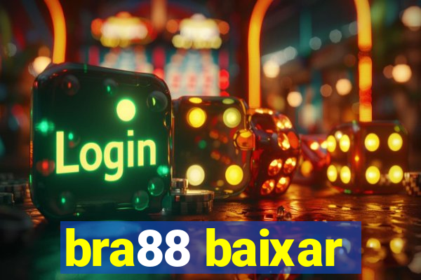 bra88 baixar