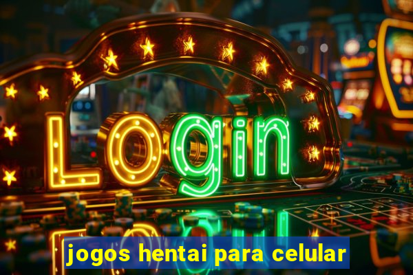 jogos hentai para celular