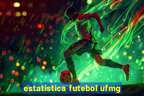 estatistica futebol ufmg