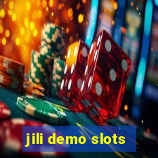 jili demo slots