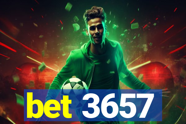 bet 3657