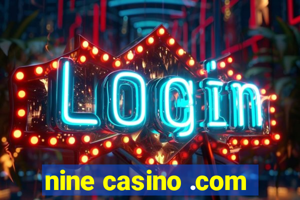 nine casino .com