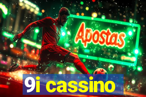 9i cassino