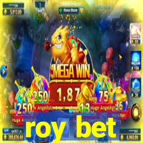 roy bet