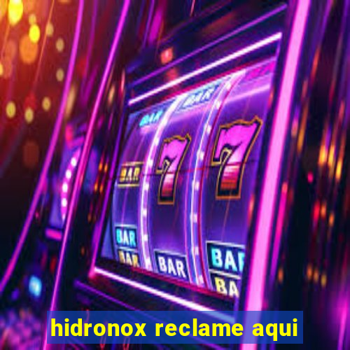 hidronox reclame aqui