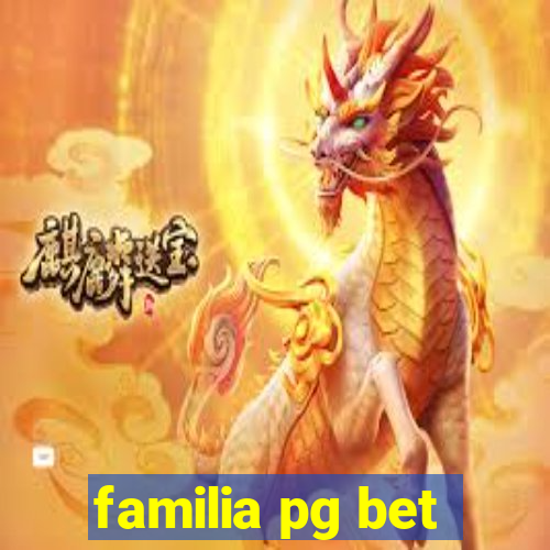 familia pg bet