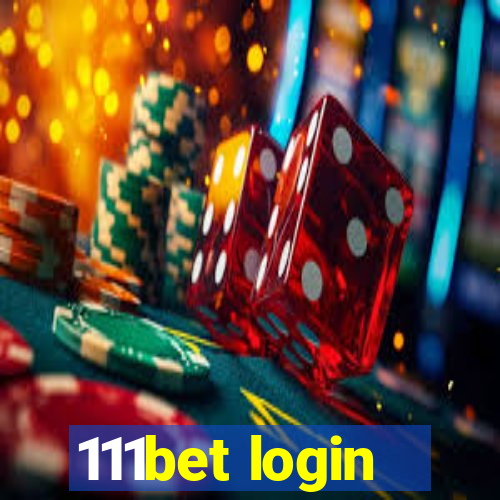 111bet login