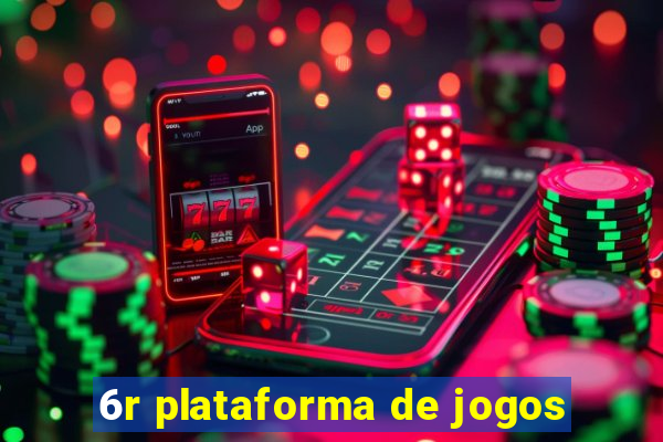 6r plataforma de jogos