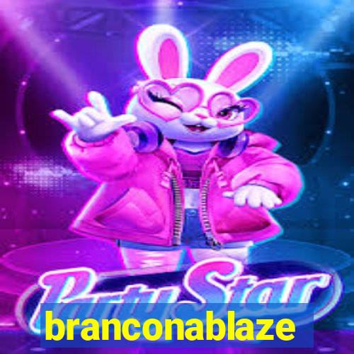 branconablaze