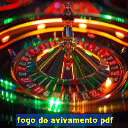 fogo do avivamento pdf