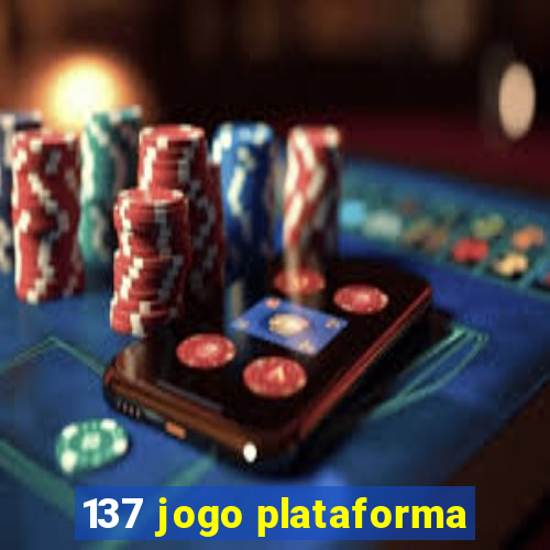 137 jogo plataforma