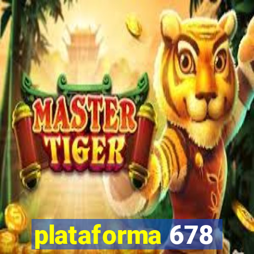 plataforma 678