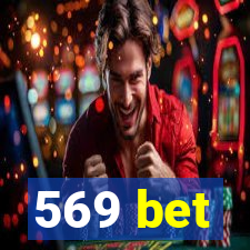 569 bet